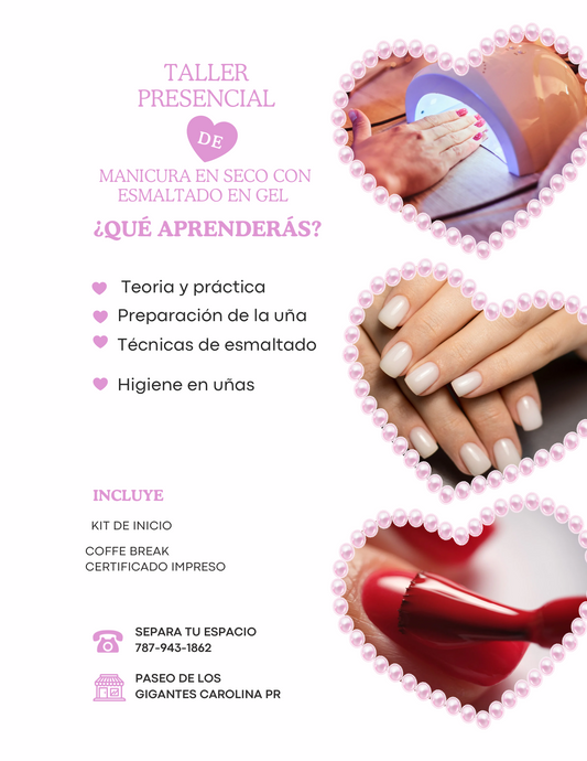 Taller Presencial Manicura en Seco con Esmaltado en Gel (Privados)